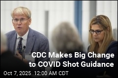 CDC Makes Big Change to COVID Shot Guidance