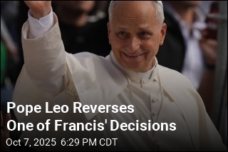 Pope Leo Reverses One of Francis&#39; Decisions