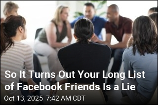 Anthropologist: Your Long List of Facebook Friends Is a Lie