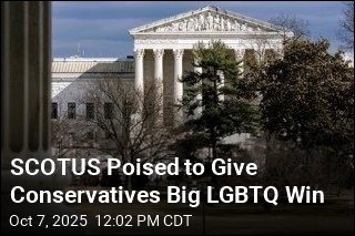 SCOTUS Poised to Give Conservatives Big LGBTQ Win