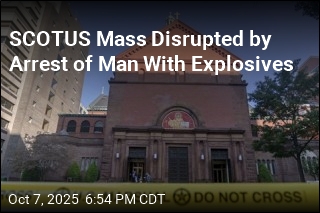 SCOTUS Mass Disrupted by Arrest of Man With Explosives
