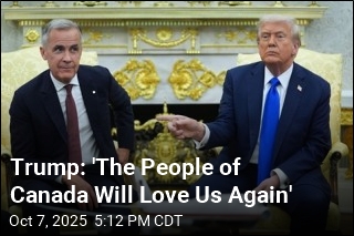 Trump: &#39;The People of Canada Will Love Us Again&#39;