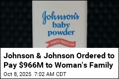 Jury Hits Johnson &amp; Johnson With $966M Talc Verdict
