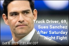 Truck Driver, 69, Sues Sanchez After Saturday Night Fight