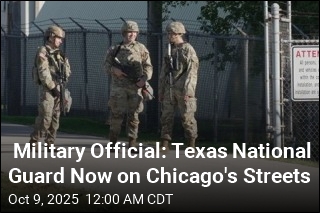Military Official: Texas National Guard Now on Chicago&#39;s Streets