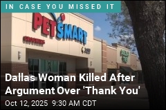 Cops: Woman Fatally Shot in Argument Over &#39;Thank You&#39;