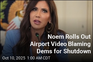 White House Rolls Out Airport Video Blaming Dems for Shutdown