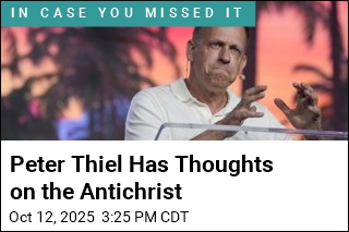 Report: Thiel Calls AI Critics &#39;Legionnaires of the Antichrist&#39;