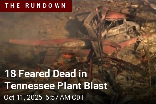 18 Feared Dead in Tennessee Plant Blast