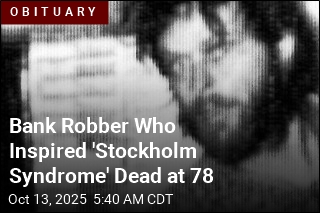 Bank Robber Who Inspired &#39;Stockholm Syndrome&#39; Dies at 78