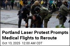 Portland Laser Protest Prompts Medical Flight Rerouting
