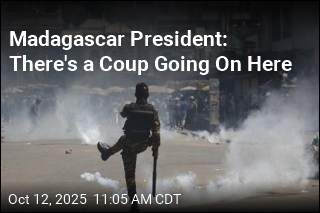 Madagascar&#39;s President: There&#39;s a Coup Going On Here