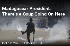 Madagascar&#39;s President: There&#39;s a Coup Going On Here