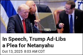 Trump Ad-Libs a Pardon Request for Netanyahu