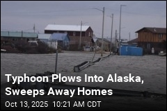 Typhoon Plows Into Alaska, Sweeps Away Homes