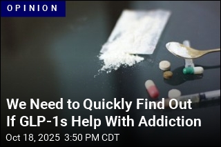 We Need to Quickly Find Out If Ozempic Helps With Addiction