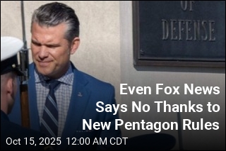 Even Fox News Rejects New Pentagon Rules