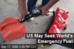 US May Seek World's Emergency Fuel