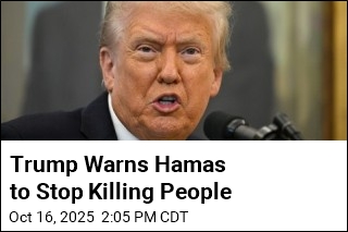 Trump Warns Hamas to Stop Killing People