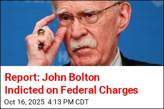 Report: John Bolton Indicted on Federal Charges