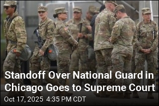 Standoff Over National Guard in Chicago Goes to Supreme Court