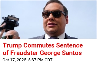 Trump Commutes Sentence of Fraudster George Santos