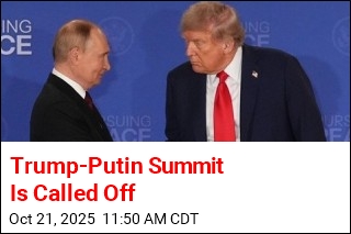 Trump-Putin Summit Is Called Off