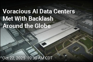 Voracious AI Data Centers Met With Backlash Around the Globe