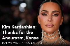 Kim Kardashian: Divorce Stress Gave Me an Aneurysm
