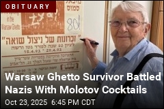 Warsaw Ghetto Survivor Battled Nazis With Molotov Cocktails