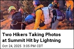 Two Hikers Hit by Lightning While Taking Summit Photos