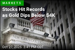 Stocks Hit Records as Gold Dips Below $4K