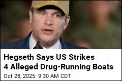 Hegseth Says US Strikes 4 Alleged Drug-Running Boats