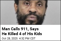 Man Calls 911, Says He Killed 4 of His Kids