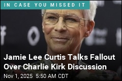 Jamie Lee Curtis Talks Fallout Over Charlie Kirk Discussion