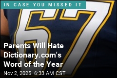 Parents Will Hate Dictionary.com&#39;s Word of the Year