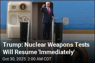 Trump Orders Pentagon to Resume Nuclear Weapons Tests