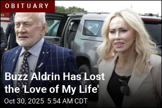 Buzz Aldrin Loses the &#39;Love of My Life&#39;