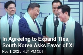 In Agreeing to Expand Ties, South Korea Asks Favor of Xi
