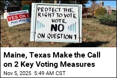 In Maine and Texas, Voter Measures Take Center Stage