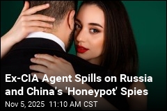 Ex-CIA Agent: US Targeted by Chinese, Russian &#39;Sex Spies&#39;
