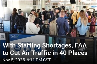 With Staffing Shortages, FAA to Cut Air Traffic in 40 Places