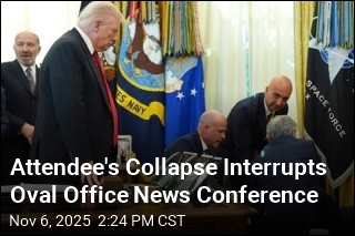 Attendee&#39;s Collapse Interrupts Oval Office News Conference