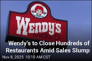 Wendy&#39;s to Close Hundreds of Restaurants Amid Sales Slump
