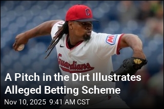 A Pitch in the Dirt Illustrates Alleged Betting Scheme