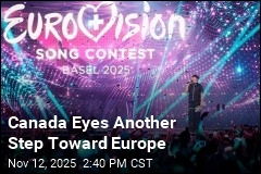 Canada Eyes Joining Eurovision