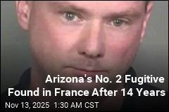 Arizona&#39;s No. 2 Fugitive Found in France After 14 Years