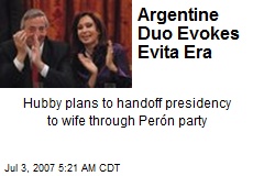 Argentine Duo Evokes Evita Era