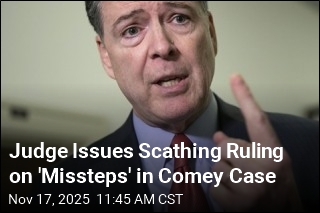 Judge Issues Scathing Ruling on &#39;Missteps&#39; in Comey Case
