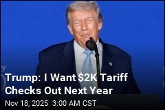 Trump Sets 2026 Deadline for $2K Tariff Payouts